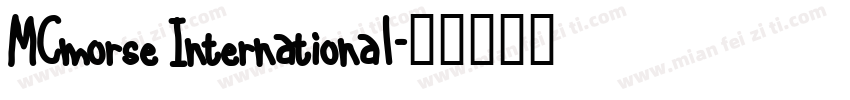 MCmorse International字体转换